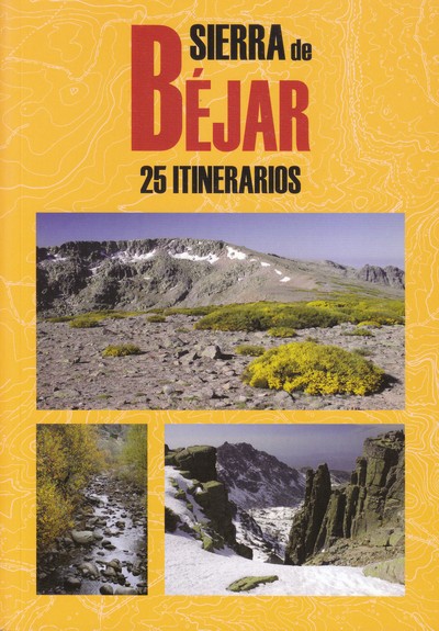 Sierra de Béjar. 25 itinerarios