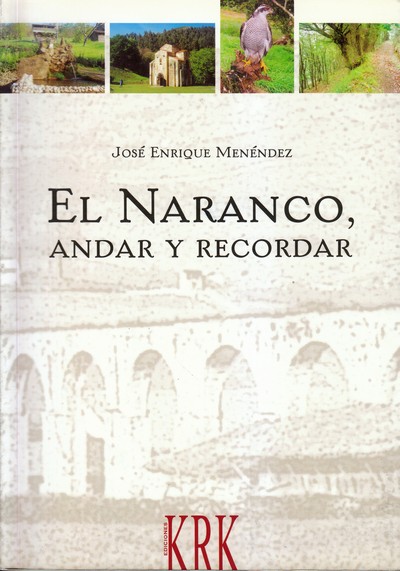 El Naranco, andar y recordar