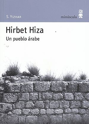 Hirbet Hiza. Un pueblo Árabe