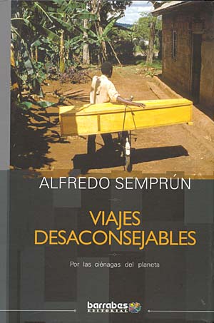 Viajes desaconsejables