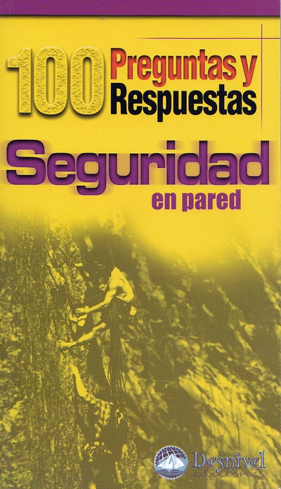 Seguridad en pared. 100 preguntas y respuestas