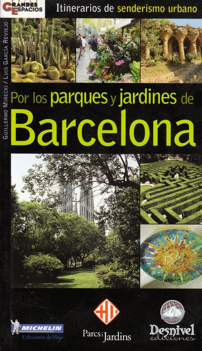 Por los parques y jardines de Barcelona
