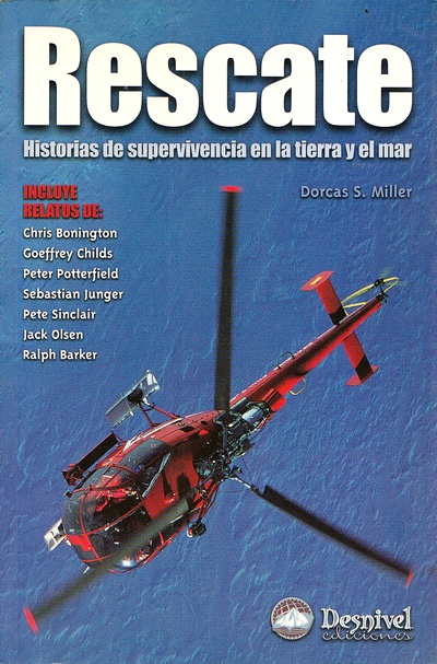 Rescate. Historias de supervivencia en la tierra y el mar