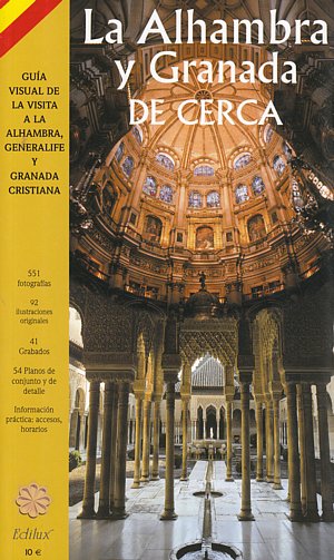 La Alhambra y Granada de cerca