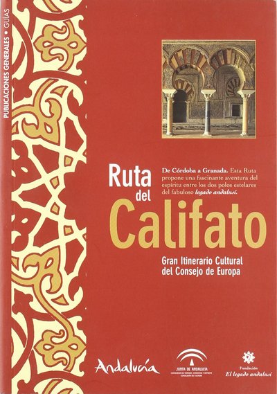 Ruta del Califato. Itinerario Cultural Europeo