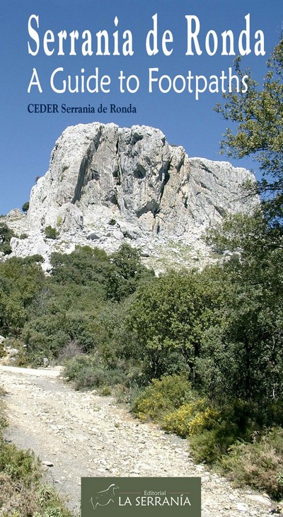 Serranía de Ronda. A Guide to Footpaths