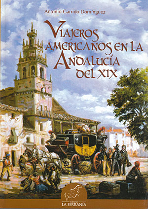 Viajeros americanos en la Andalucía del XIX