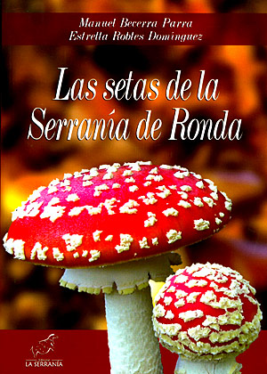 Las setas de la Serranía de Ronda