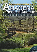 Parque Natural Sierra de Aracena y Picos de Aroche. Guía del excursionista