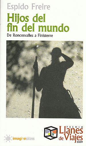 Hijos del fin del mundo. De Roncesvalles a Finisterre