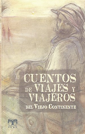 Cuentos de viajes y viajeros del Viejo Continente