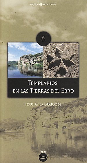 Templarios en las Tierras del Ebro