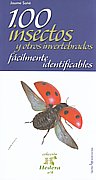  	 100 insectos y otros invertebrados fácilmente identificables