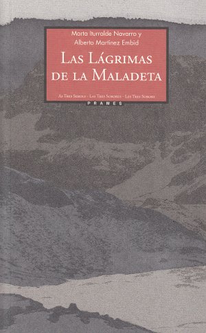 Las lágrimas de la Maladeta