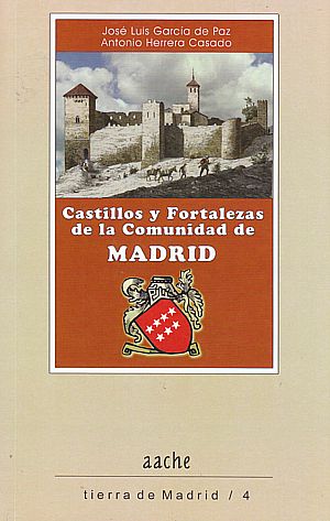 Castillos y fortalezas de la Comunidad de Madrid