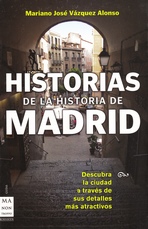 Historias de la historia de Madrid