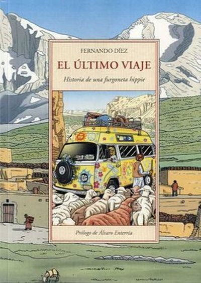 El último viaje. Historia de una furgoneta hippie