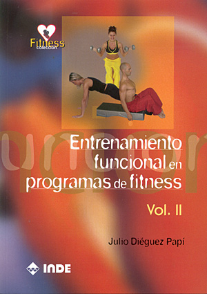 Entrenamiento funcional en programas de fitness Vol. II