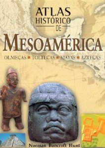 Atlas histórico de Mesoamérica
