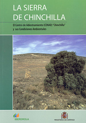 La sierra de Chinchilla. El centro de adiestramiento (CENAD) 'Chinchilla' y sus condiciones ambientales