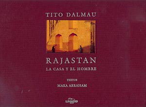 Rajastan. La casa y el hombre