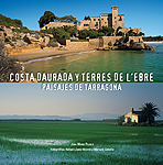 Costa Daurada y Terres de l'Ebre. Paisajes de Tarragona
