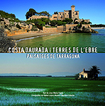 Costa Daurada i Terres de l'Ebre. Paisatges de Tarragona
