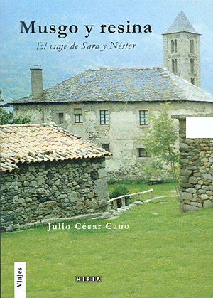 Musgo y resina. El viaje de Sara y Néstor