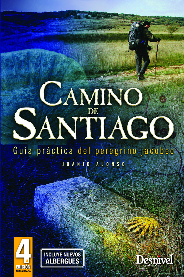 Camino de Santiago. Guía práctica del peregrino jacobeo