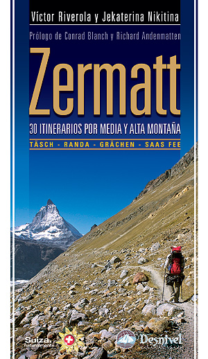 Zermatt. 30 itinerarios por media y alta montaña