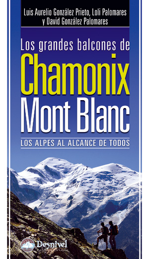 Los grandes balcones de Chamonix-Mont Blanc