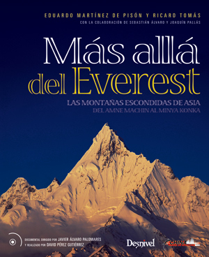 Más allá del Everest. Las montañas escondidas de Asia (incluye DVD)