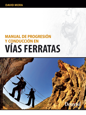 Manual de progresión y conducción en vías ferratas