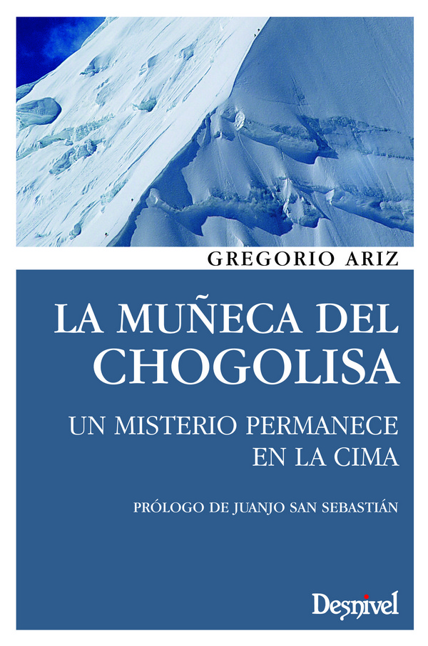 La muñeca del Chogolisa. Un misterio permanece en la cima