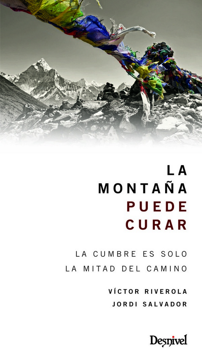 La montaña puede curar. La cumbre es solo la mitad del camino