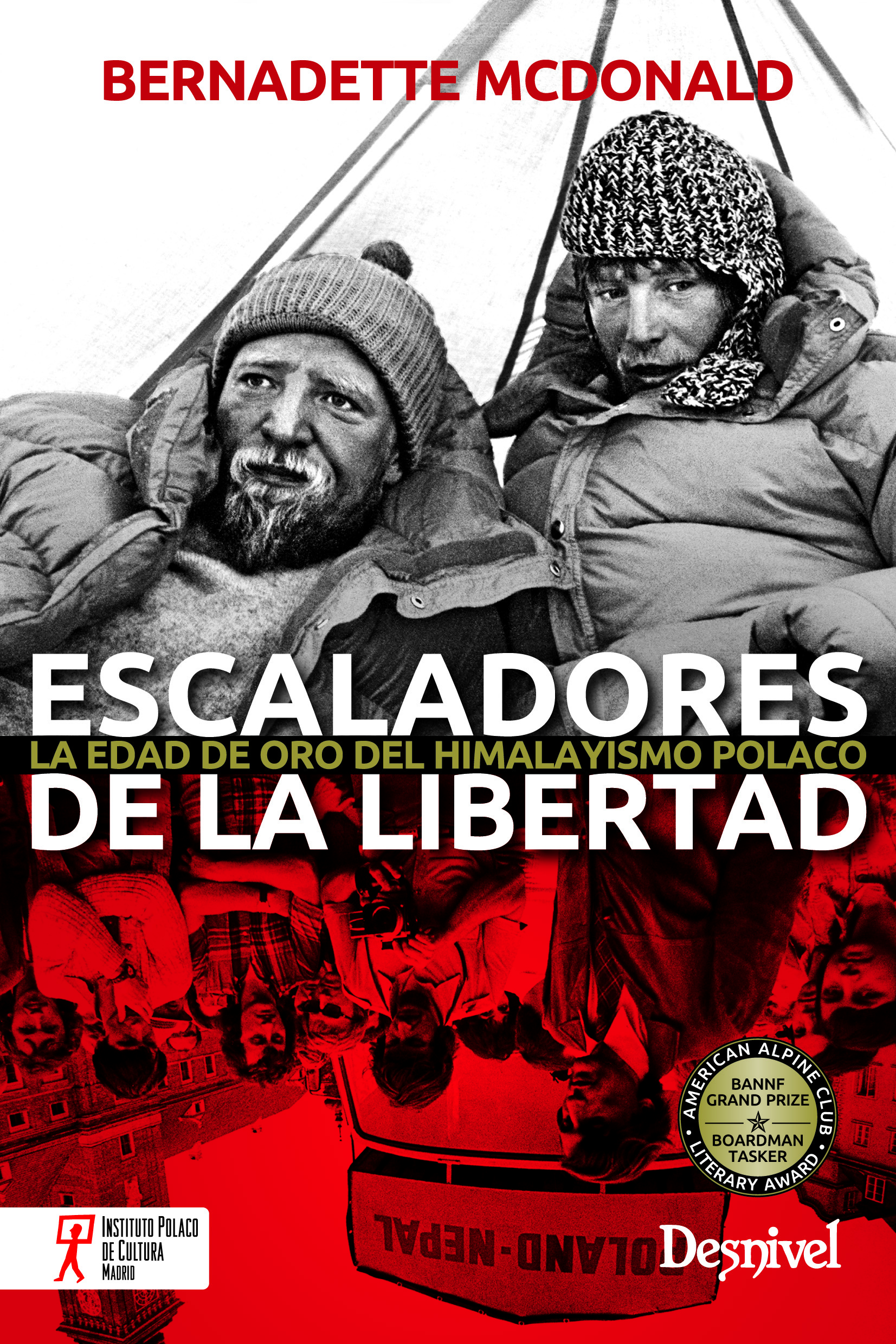 Escaladores de la libertad. La edad de oro del himalayismo polaco