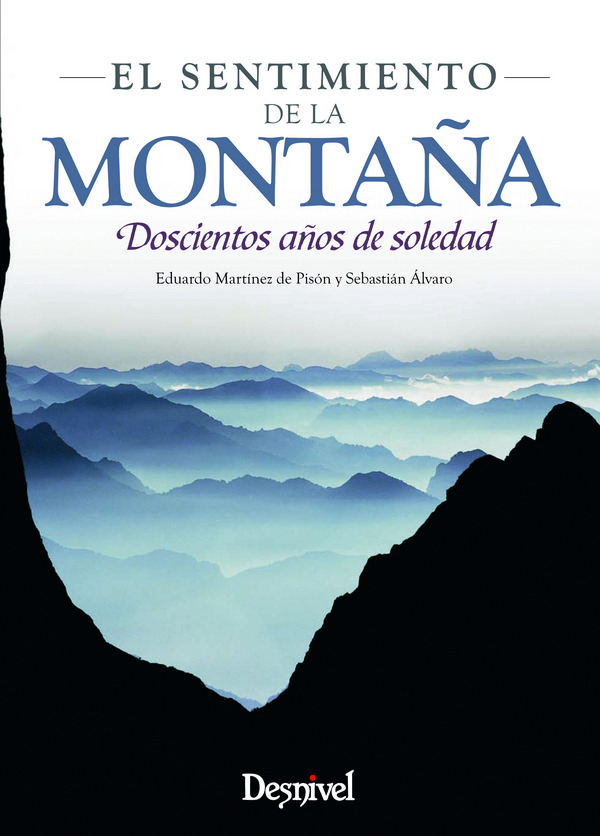 El sentimiento de la montaña. Doscientos años de soledad