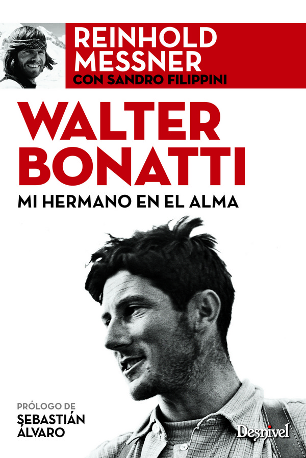 Walter Bonatti. Mi hermano en el alma