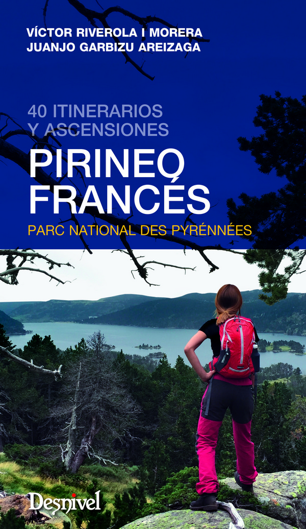 Pirineo francés. 40 itinerarios y ascensiones