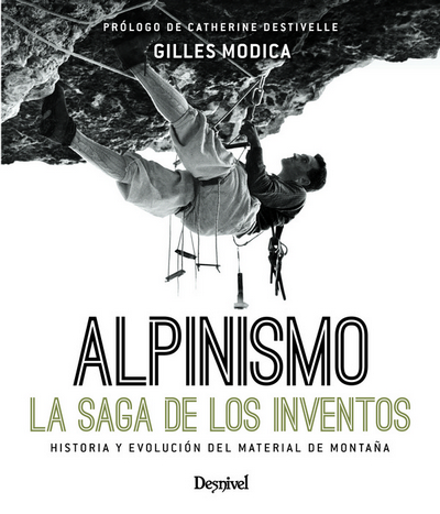 Alpinismo. La saga de los inventos