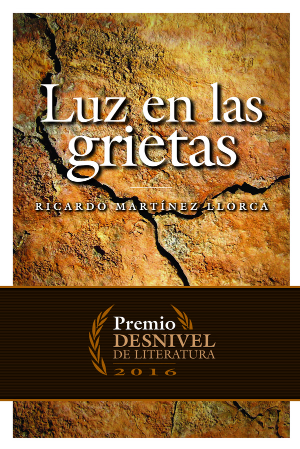 Luz en las grietas. Premio Desnivel 2016