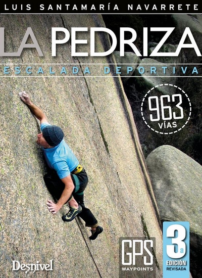 La Pedriza. Escalada deportiva. 963 vías