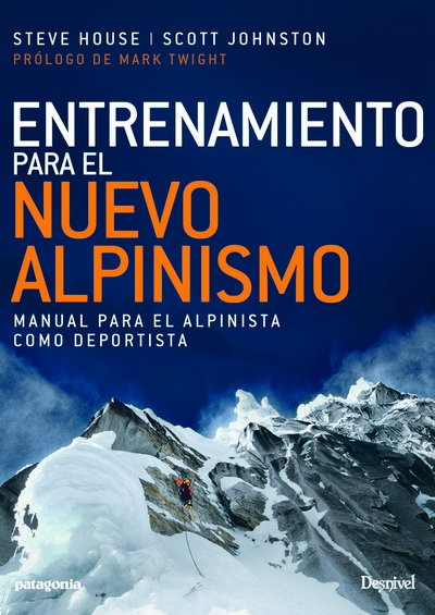 Entrenamiento para el nuevo alpinismo. Manual para el alpinista como deportista