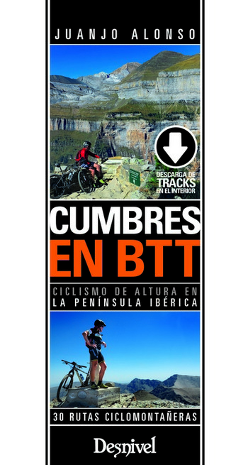 Cumbres en BTT. Ciclismo de altura en la Península Ibérica