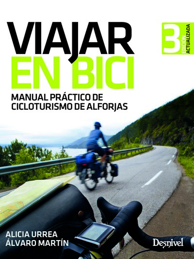 Viajar en bici. Manual práctico de cicloturismo de alforjas