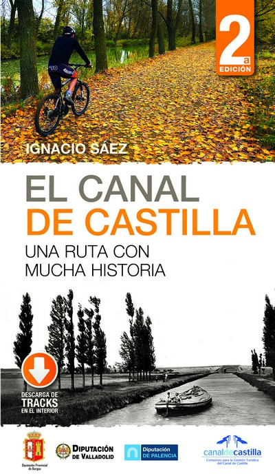 El Canal de Castilla. Una ruta con mucha historia