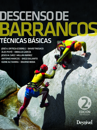 Descenso de barrancos. Técnicas básicas