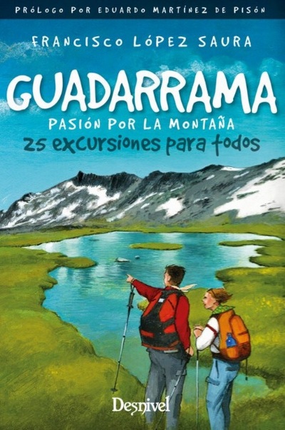 Guadarrama. Pasión por la montaña