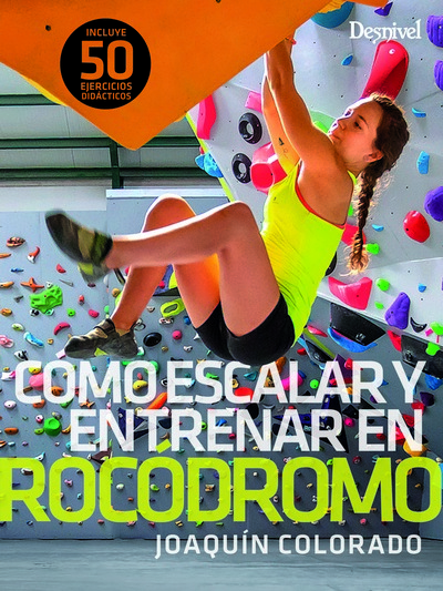 Cómo escalar y entrenar en rocódromo