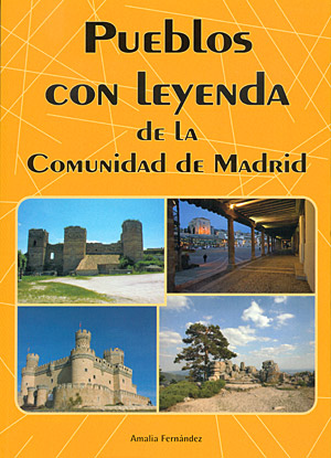 Pueblos con leyenda de la Comunidad de Madrid